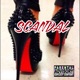 Scandal feat King Lil G Single