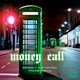 Money Call feat ProdByInsula Single