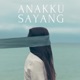 Anakku Sayang Single