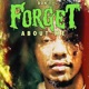Don t Forget About Me Vol 1 feat DaeDaeTheDemon EP