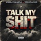 Talk My Shit feat Torchor Luciano Single