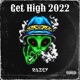 Get High 2022 Single