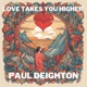 Love Takes You Higher Single