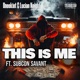 This Is Me feat Subcon Savant Single