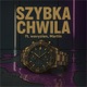 SZYBKA CHWILA Single