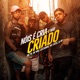 Nóis É Cria e Não Criado feat Dj Di Single