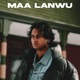 Maa Lanwu Single