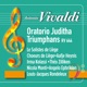 Vivaldi Oratorio Juditha Triumphans RV 644