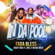 In Da Pool feat Bucky Raw Nuchie Meek L Drez Single