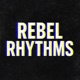 Rebel Rhythms feat Muffin Single