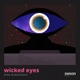 Wicked Eyes Single