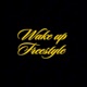 WAKE UP FREESTYLE Single
