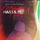Malandros Hasta el Fin feat Hanzu Palomera Single