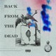 Back From the Dead Single