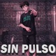 Sin Pulso Single