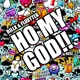 Ho My God Single