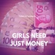 Girls Need Just Money feat HAM Fer otero Single
