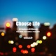 Choose Life feat Simon Week Dudus Young Dalu Single