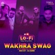 9XM Lofi Wakhra Swag feat Badshah Single