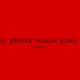 El Beeper Tangin Song Single