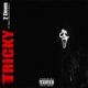Tricky feat Sean Mackk Rucci Single