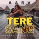 Tere Sang Mera Dil feat Sarodee Borah Alamgir Khan Single