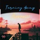 Turning Away Single
