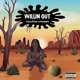 Willin Out Single