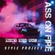 Ass on fire feat Style Project Single