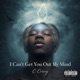 I cant get you out my mind Single