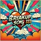 Break Up Song 333 Single