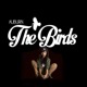 The Birds feat TryBishop Single