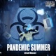 Pandemic Summer 2nd Wave Deluxe Edition