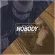 Nobody feat Peter Jackson Single