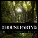 The House Party EP