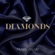 DIAMONDS Single