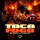 Taca Fogo Single