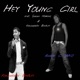 Hey Young Girl feat Fonzworth Bentley Sarah Hopkins Single