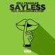 Sayless feat Sunny Da Man Ayzo Single