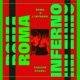 Roma o l inferno feat CharliGC96 Single
