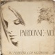 Pardonne Moi Single