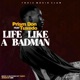 Life like A Badman Single