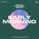 Early Morning Single