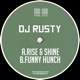 Rise Shine Funny Hunch Single