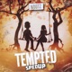 Tempted Sped up Single