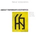 About Yesterdays Ezzthetics feat Steve Lacy Klaus Koch Fritz Hauser Mario Arcari