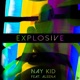 Explosive feat Aleena Remixes EP