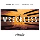 Wreckless Single