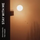 Stay With Me feat Kaleydo Single