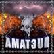 Amat3ur Single